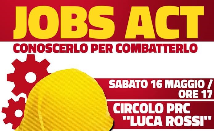 Jobs Act: conoscerlo per combatterlo (Video)