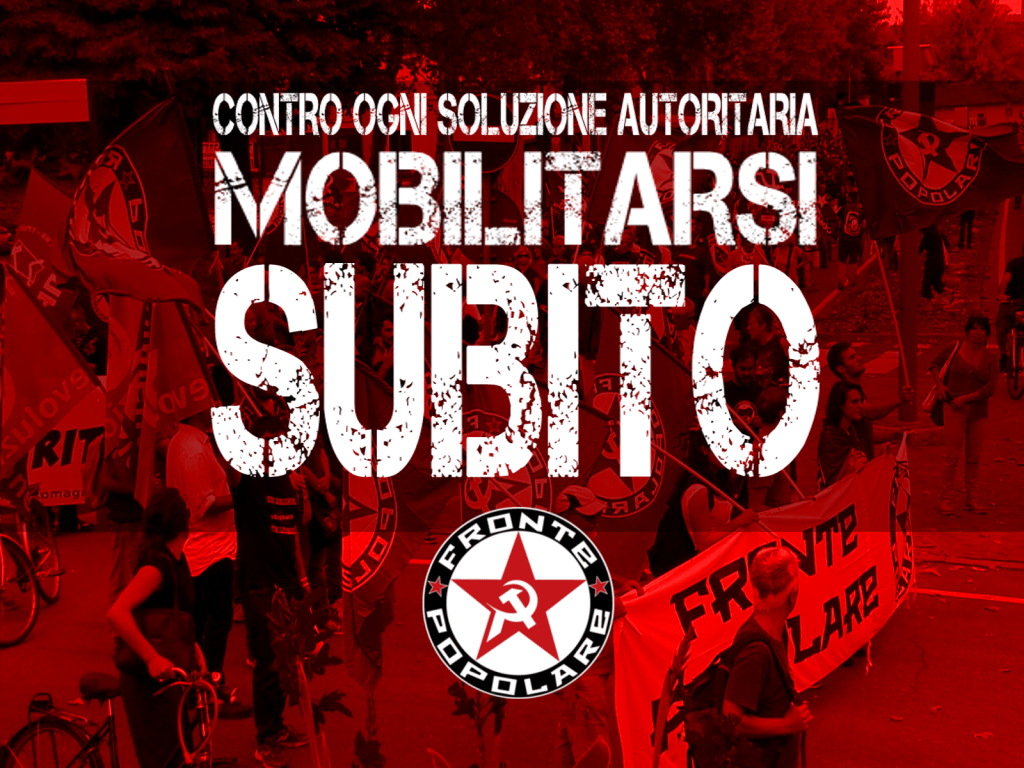 Mobilitarsi ora, unitariamente, per l’Italia indipendente, democratica e antifascista: non restiamo schiacciati tra Salvini e&nbsp;Mattarella!