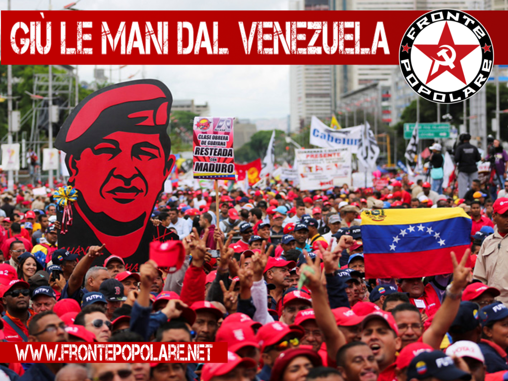 Fronte Popolare al fianco del Venezuela bolivariano minacciato da un nuovo tentativo di&nbsp;golpe