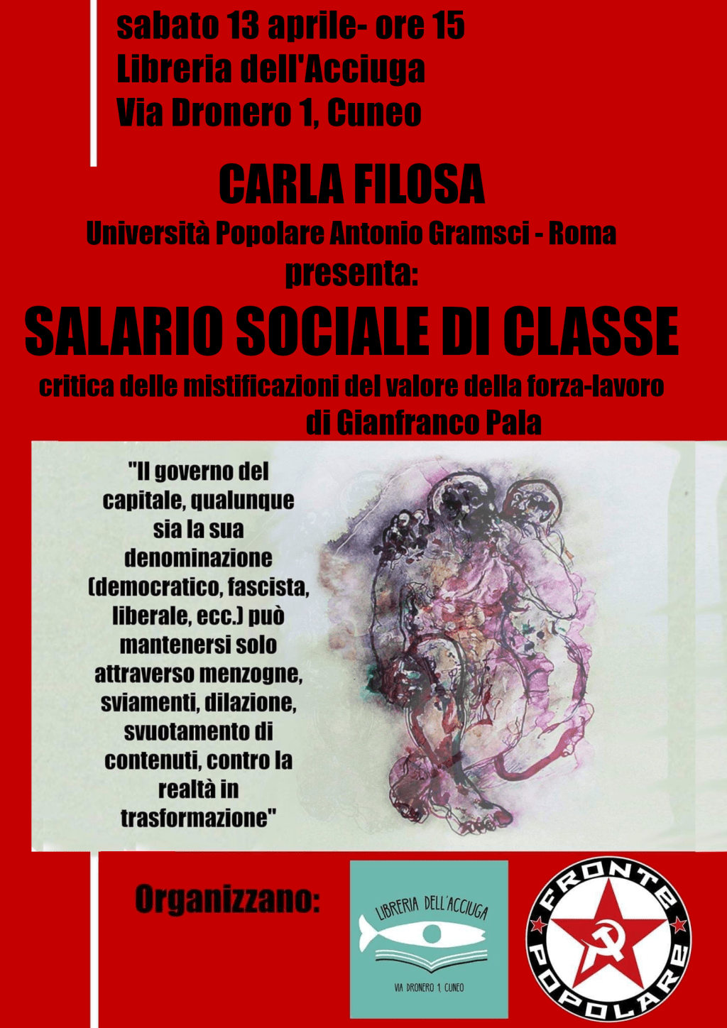 13 Aprile 2019 (CUNEO) – Presentazione di “Salario sociale di classe” con Carla&nbsp;Filosa