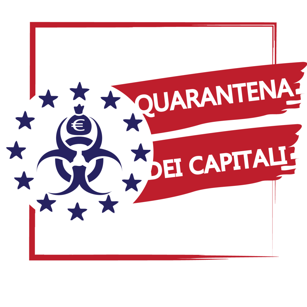 Quarantena dei capitali! – Perché coronavirus e crisi economica li paghino i ricchi