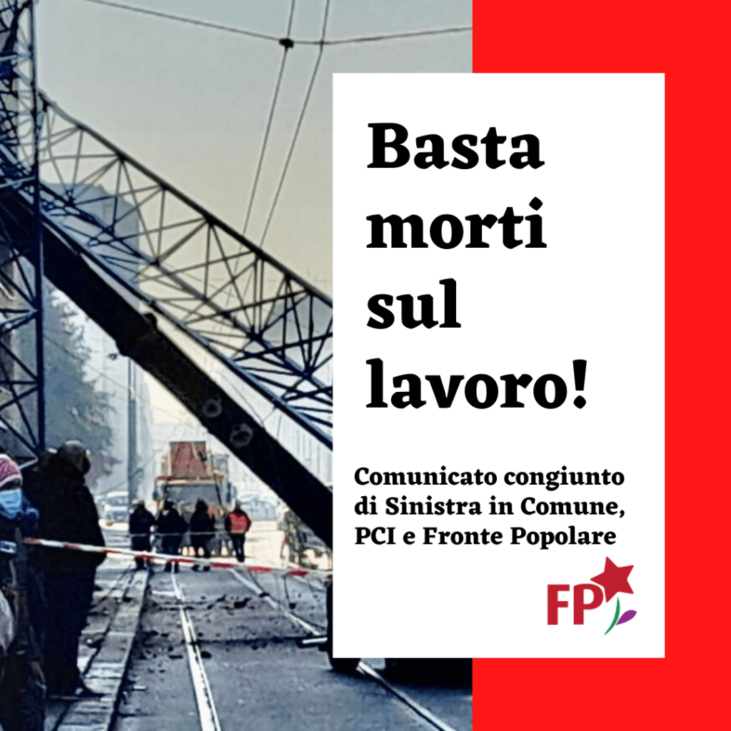 Basta morti sul lavoro!